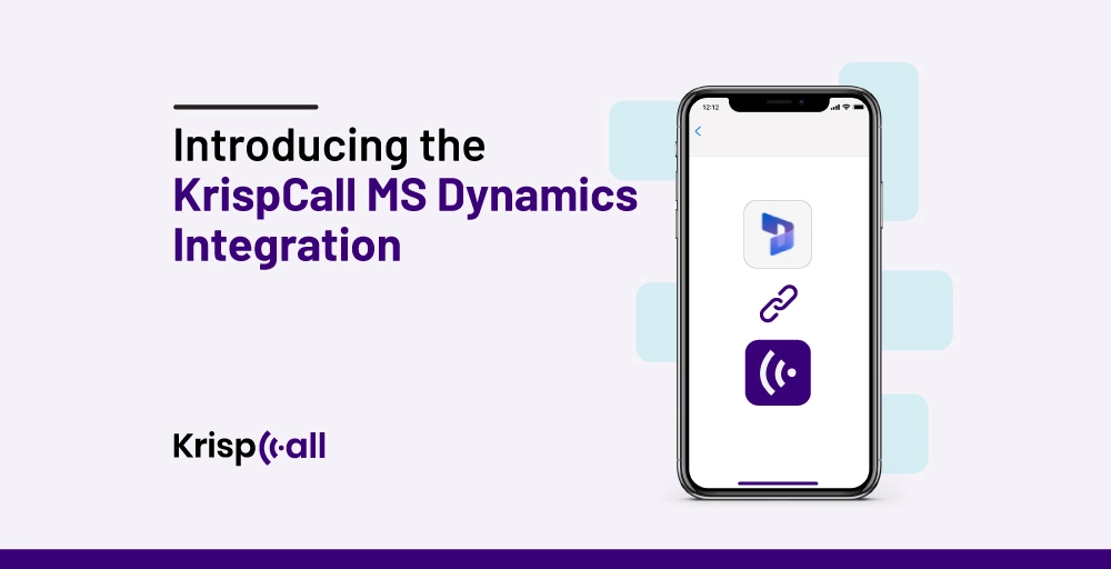 Introducing the KrispCall MS Dynamics Integration