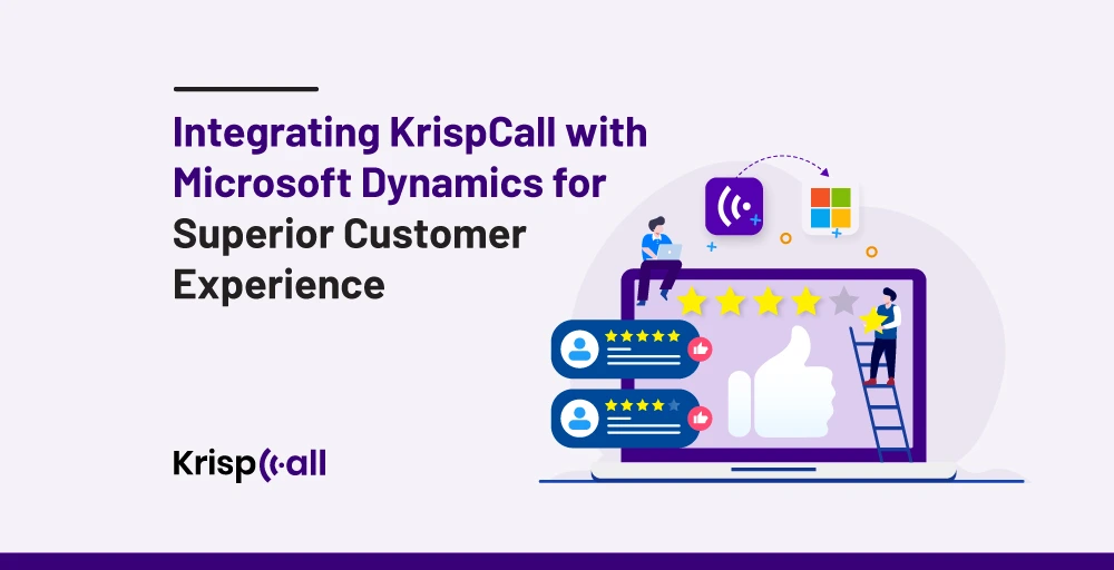 Integrating KrispCall with microsoft dynamics for superior